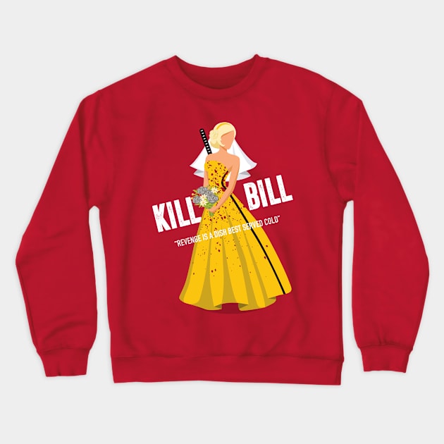 Kill Bill - Alternative Movie Poster Crewneck Sweatshirt by MoviePosterBoy